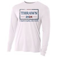 Thrawn 2024 I Require No Glory Only Results Election Cooling Performance Long Sleeve Crew