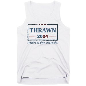 Thrawn 2024 I Require No Glory Only Results Election Tank Top