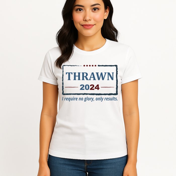 Thrawn 2024 I Require No Glory Only Results Election Womens T-Shirt