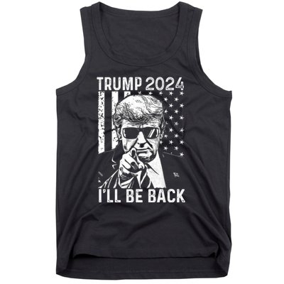 Trump 2024 Ill Be Back American Flag 4th Of July Tank Top