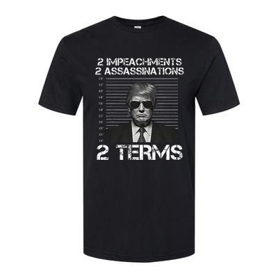 Trump 2 Impeachments 2 Assassinations 2 Terms Softstyle CVC T-Shirt