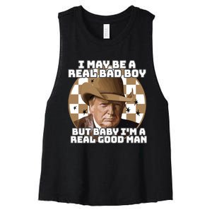 Trump 2024 I May Be A Real Bad Boy But Baby I’M A Real Good Man Women's Racerback Cropped Tank