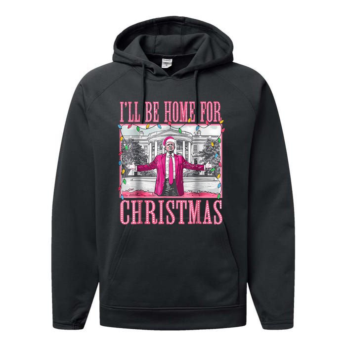 Trump 2024 ILl Be Home For Christmas Santa Trump 2024 Performance Fleece Hoodie