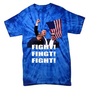 Trump 2024 I Fully Endorse President Trump Fight Fight Fight Tie-Dye T-Shirt