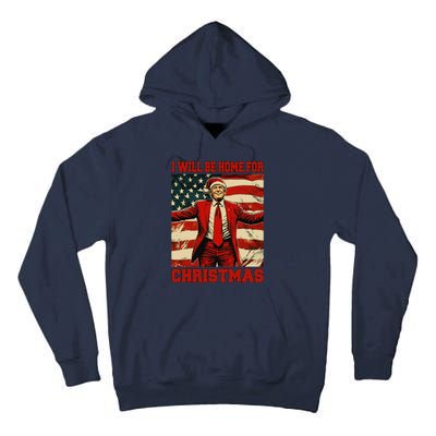 Trump 2024 ILl Be Home For Christmas Funny Trump Christmas Tall Hoodie