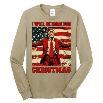 Trump 2024 ILl Be Home For Christmas Funny Trump Christmas Tall Long Sleeve T-Shirt