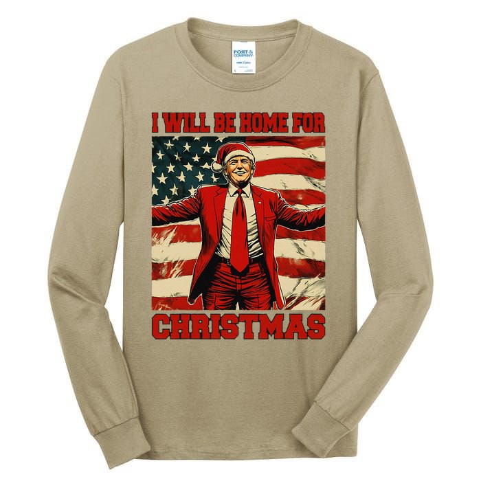 Trump 2024 ILl Be Home For Christmas Funny Trump Christmas Tall Long Sleeve T-Shirt