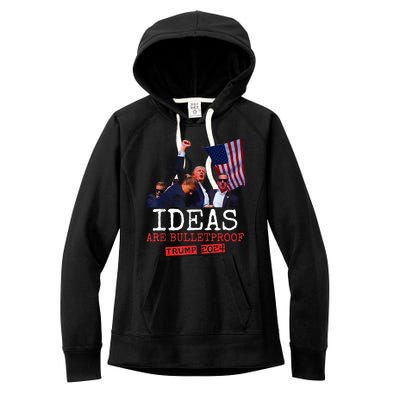 Trump 2024 Ideas Are Bulletproof Trump 2024 Women's Fleece Hoodie