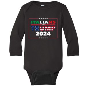 Trump 2024 Italians For Trump Donald Trump 2024 Elections Baby Long Sleeve Bodysuit