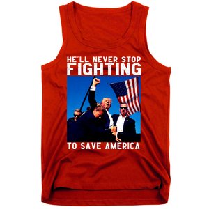 Trump 2024 Ill Be Back 2024 HeLl Never Stop Fighting To Save America Tank Top