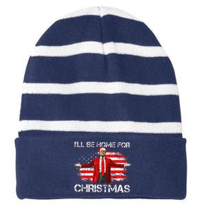 Trump 2024 ILl Be Home For Christmas Funny Trump Xmas 2024 Striped Beanie with Solid Band