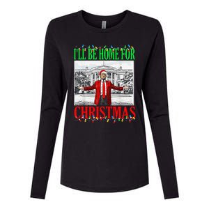 Trump 2024 ILl Be Home For Christmas Funny Trump Xmas Funny Womens Cotton Relaxed Long Sleeve T-Shirt