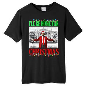 Trump 2024 ILl Be Home For Christmas Funny Trump Xmas Funny Tall Fusion ChromaSoft Performance T-Shirt