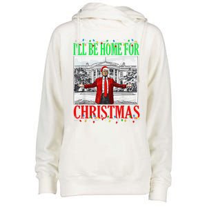 Trump 2024 ILl Be Home For Christmas Funny Trump Xmas Funny Womens Funnel Neck Pullover Hood