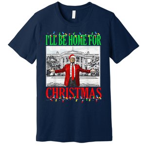 Trump 2024 ILl Be Home For Christmas Funny Trump Xmas Funny Premium T-Shirt