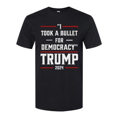 Trump 2024 I Took A Bullet For Democracy Softstyle CVC T-Shirt