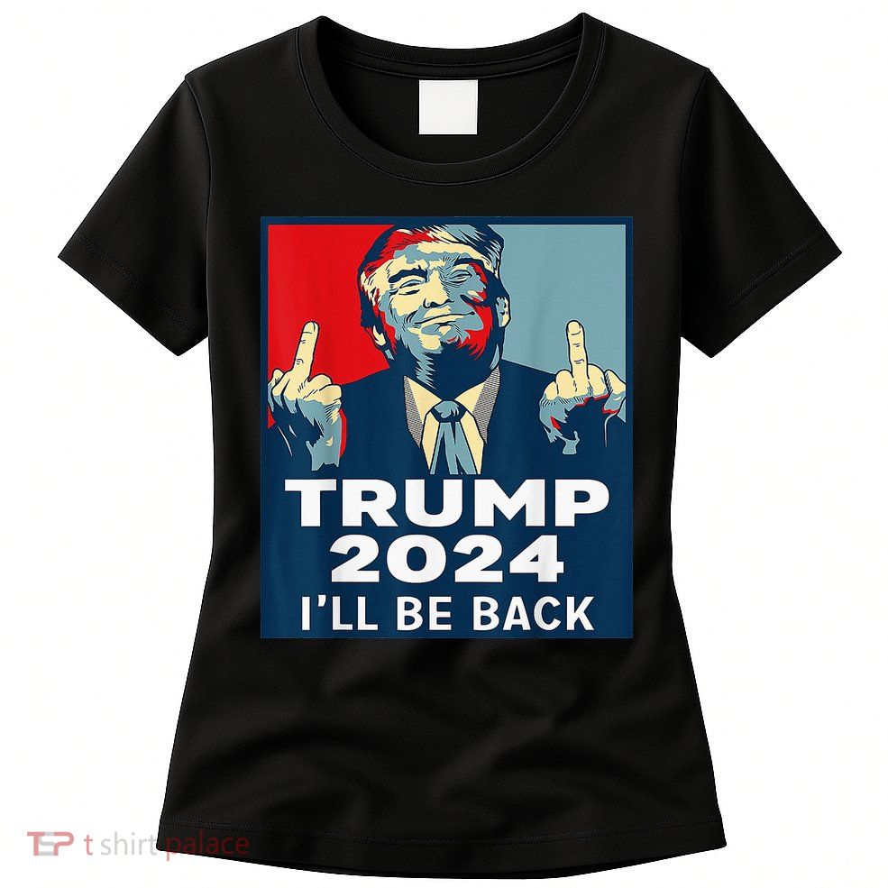 Trump 2024 I will be back Classic Womens T-Shirt
