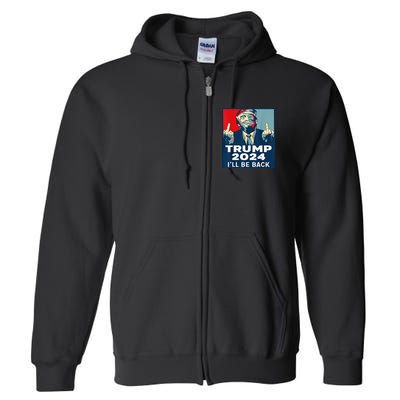 Trump 2024 I will be back Classic Full Zip Hoodie