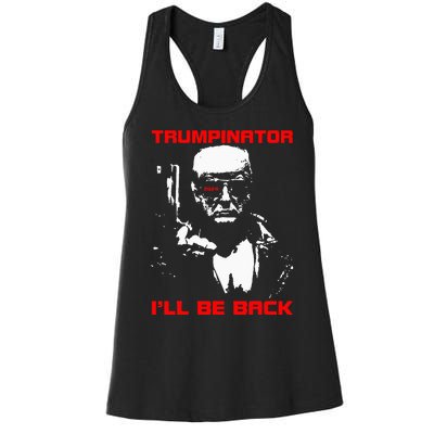 Trumpinator 2024 ILl Be Back Support Trump 2024 Election Women's Racerback Tank