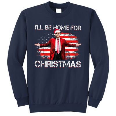 Trump 2024 ILl Be Home For Christmas Funny Trump Xmas 2024 Sweatshirt