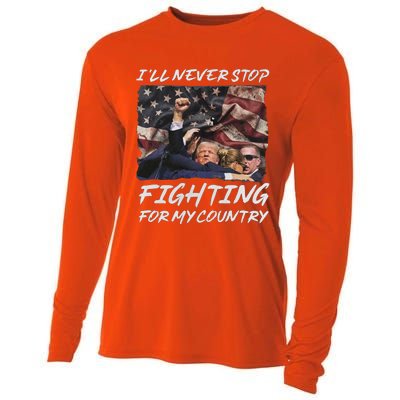 Trump 2024 ILl Never Stop Fighting For My Country Cooling Performance Long Sleeve Crew