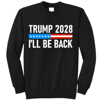 Trump 2028 I'll Be Back Sweatshirt