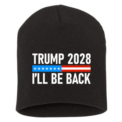 Trump 2028 I'll Be Back Short Acrylic Beanie
