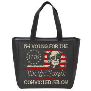 Trump 2024 IM Voting Convicted Felon 2024 Usa Flag Zip Tote Bag