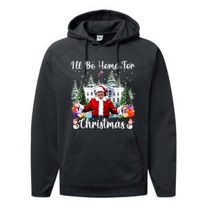 Trump 2024 Ill Be Home For Christmas Santa Claus Gift Performance Fleece Hoodie