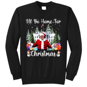 Trump 2024 Ill Be Home For Christmas Santa Claus Gift Tall Sweatshirt