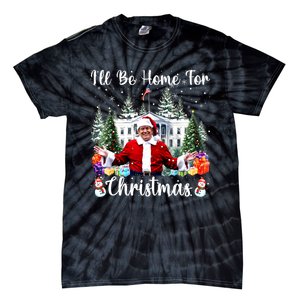 Trump 2024 Ill Be Home For Christmas Santa Claus Gift Tie-Dye T-Shirt