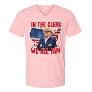 Trump 2024 In The Clerb We All Fam 45 47 V-Neck T-Shirt