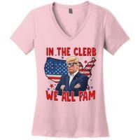 Trump 2024 In The Clerb We All Fam 45 47 Women's V-Neck T-Shirt