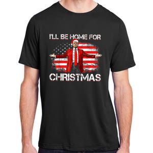 Trump 2024 Ill Be Home For Christmas Funny Trump Xmas 2024 Adult ChromaSoft Performance T-Shirt