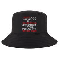 Trump 2024 Jesus Was Convicted Convict Felon President Cool Comfort Performance Bucket Hat