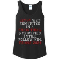 Trump 2024 Jesus Was Convicted Convict Felon President Vote Ladies Essential Tank