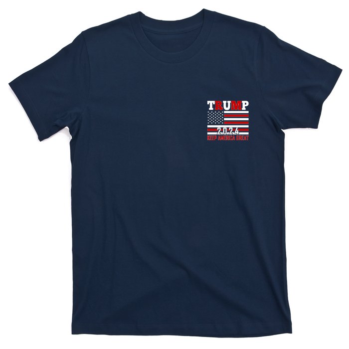 Trump 2024 Keep America Great Usa Flag Front And Back T-Shirt