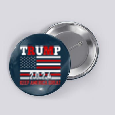 Trump 2024 Keep America Great Usa Flag Front And Back Button