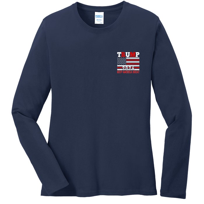 Trump 2024 Keep America Great Usa Flag Front And Back Ladies Long Sleeve Shirt