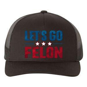 Trump 2024 Loyalty Felon Leader Pro Supporter Design Yupoong Adult 5-Panel Trucker Hat