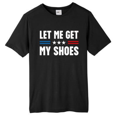 Trump 2024 Let Me Get My Shoes Funny Voting Election 2024 Usa Tall Fusion ChromaSoft Performance T-Shirt