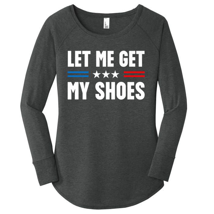 Trump 2024 Let Me Get My Shoes Funny Voting Election 2024 Usa Women's Perfect Tri Tunic Long Sleeve Shirt