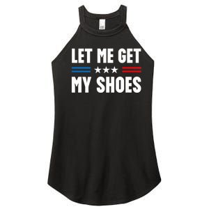 Trump 2024 Let Me Get My Shoes Funny Voting Election 2024 Usa Women's Perfect Tri Rocker Tank