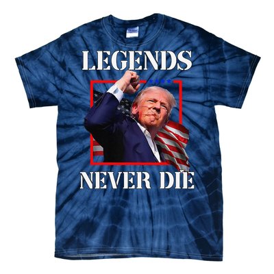 Trump 2024 Legends Never Die Fight Trump Fist Pump Shot Tie-Dye T-Shirt