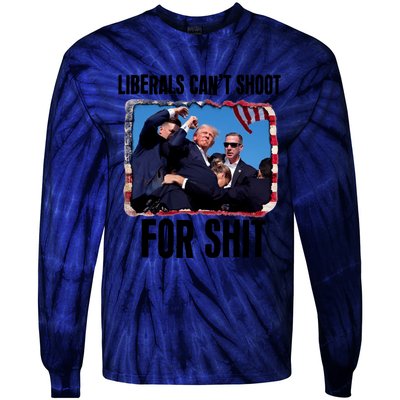 Trump 2024 Liberals Cant Shoot For Shit Tie-Dye Long Sleeve Shirt