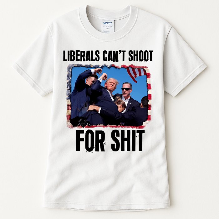 Trump 2024 Liberals Cant Shoot For Shit Tall T-Shirt