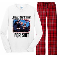 Trump 2024 Liberals Cant Shoot For Shit Long Sleeve Pajama Set