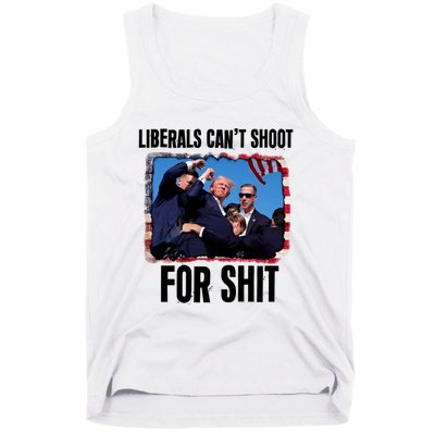 Trump 2024 Liberals Cant Shoot For Shit Tank Top