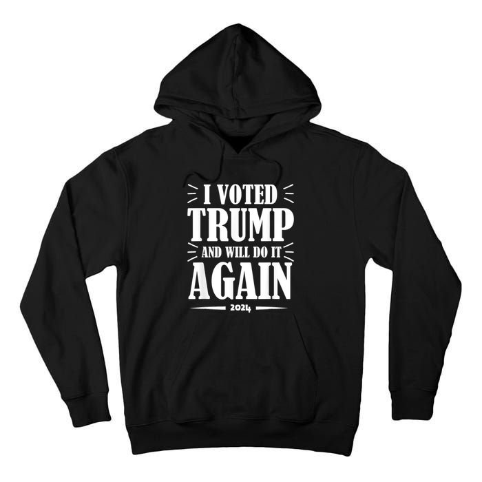 Trump 2024: Legacy Unwavering Tall Hoodie