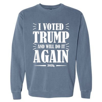 Trump 2024: Legacy Unwavering Garment-Dyed Sweatshirt